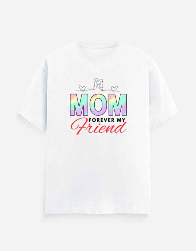 Mom Forever My Friend T-Shirt Main Image