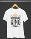 Birthday King Birthday T-Shirt