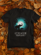 Let The Wild Be Your Guide | Unisex T-Shirt