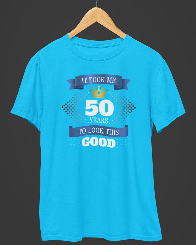 50 Years to Look This Good Birthday T-Shirt Main Image