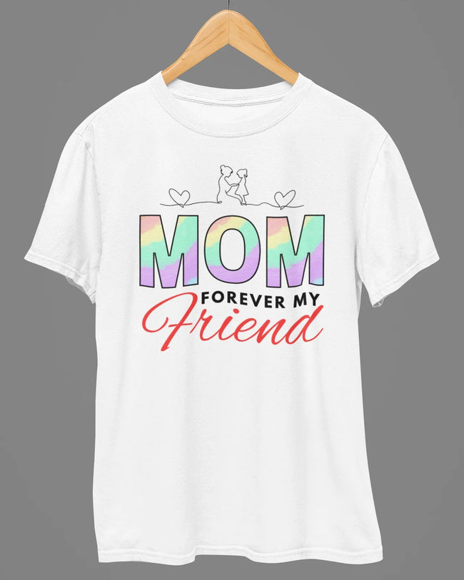 Mom Forever My Friend T-Shirt Hover Image