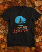 Every Ride is a New Adventure | Adventure T-Shirt