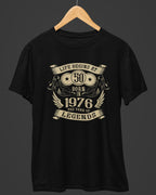 The Year of Legends 1976 Birthday T-Shirt